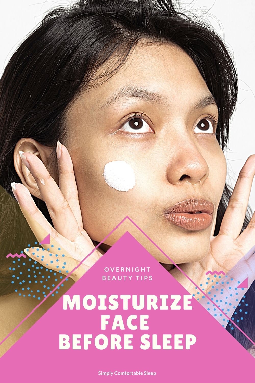 should-you-moisturize-your-face-before-sleep-simply-comfortable-sleep