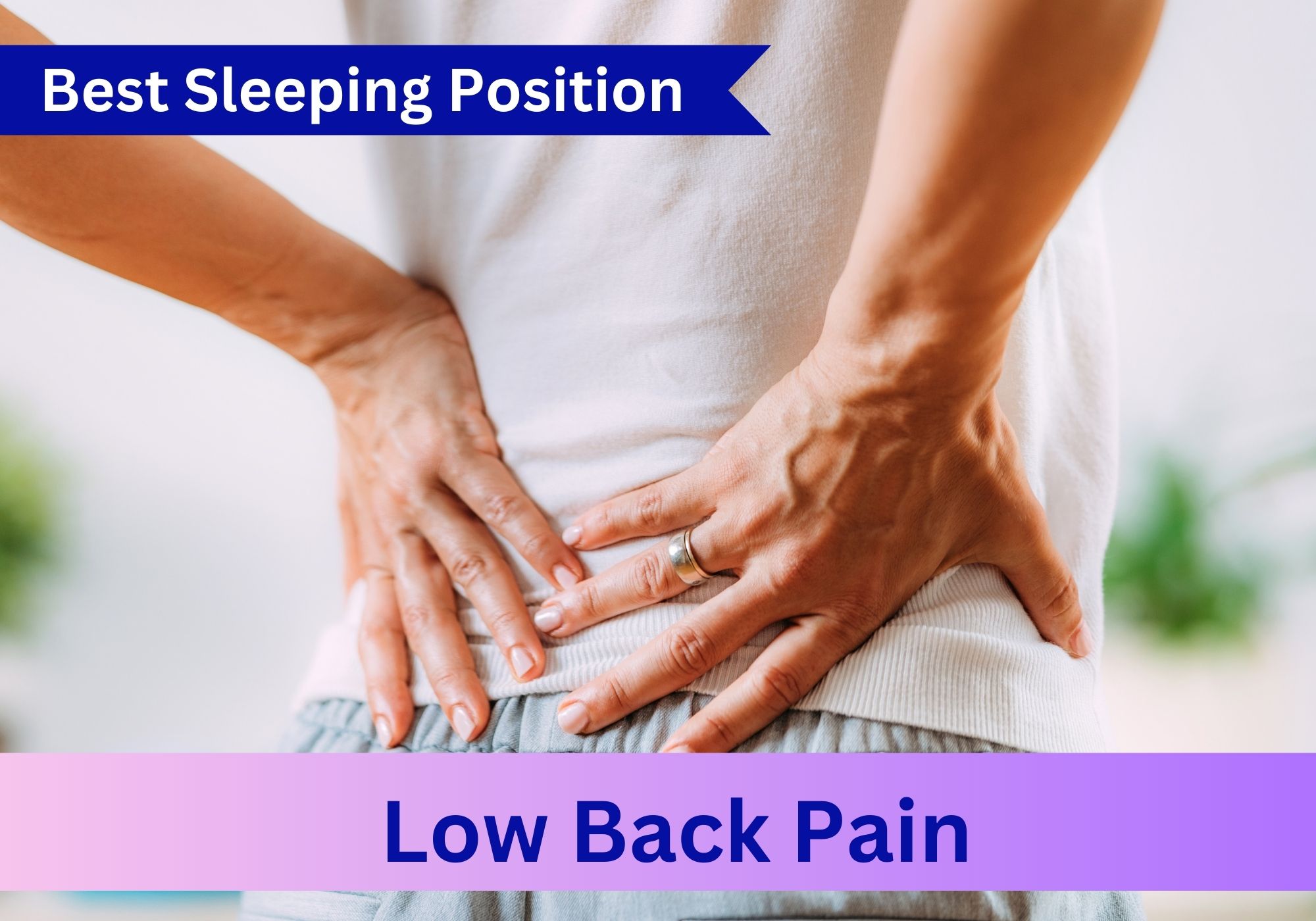 best-sleeping-position-for-low-back-pain