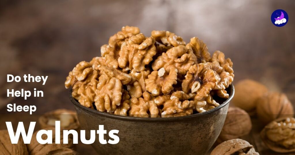 Do Walnuts Help In Sleep